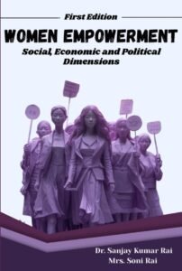 नारी शक्ति का बहुआयामी दस्तावेज: ‘महिला सशक्तिकरण’ पर – एक गंभीर विमर्श