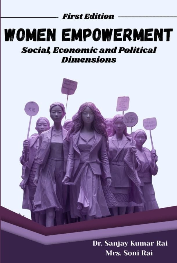 नारी शक्ति का बहुआयामी दस्तावेज: ‘महिला सशक्तिकरण’ पर – एक गंभीर विमर्श